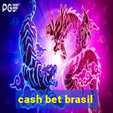 cash bet brasil